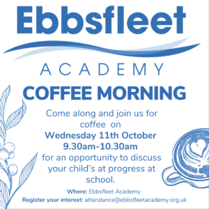 Leigh Academy Ebbsfleet Coffee Morning Poster - Wednesday 11th October 2023